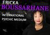 offer a one question psychic reading by Ericka Boussarhane is author, radio personality, public speaker, and professional psychic medium small2