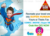 make your loved ones a super human extra ordinary hero/heroine small3