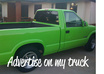 advertise your company, school, or organization on my lime green truck for a week small1