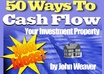 show you how to cash flow your investment property