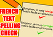 correct the spelling of your french text