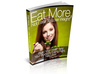 give you an eBook that shows you how to lose weight by eating more, not less, small1
