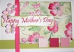 create a beautiful card for Mother s Day only