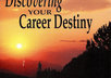email you a book titled Discovering Your Career Destiny