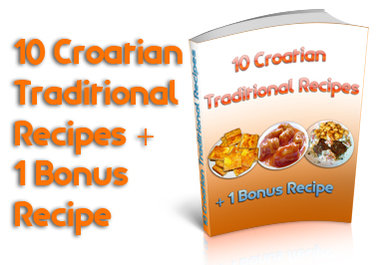 send you 10 traditional Croatian recipes and 1 bonus recipe big1