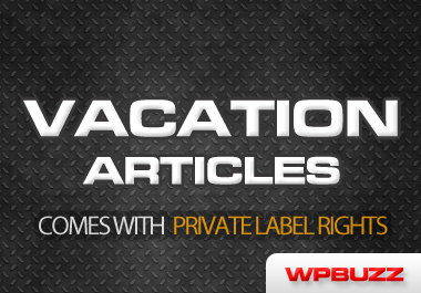 send you 3900 Vacation articles with private label rights included big1