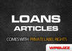 send you 3600 Loans articles with private label rights includedrights included