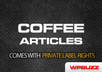 send you 370 Coffee articles with private label rights included
