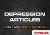 send you 250 Depression articles with private label rights included