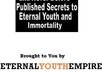 share with you Eternal Youth and Immortality Secrets that are newly discovered and never before published small1