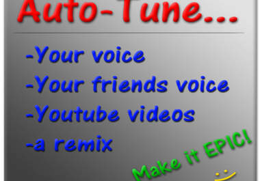 autotune your voice and make you sound like a BOSS big1