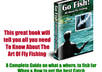 tell U How to Fish Fly Fishing Book Fishing baits Fishing rods Fishing tackle Fishing Flies where to fish what to fish for Catch Fish 4 Fun