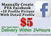manually create a high quality PVA facebook account with details profile and 10 picture