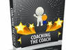 give you the book Coaching The Coach small1