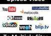 upload your video to top 30+ Video sharing sites PR 9 to 5 and deliver it with 24 hours