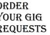 do your requested gig