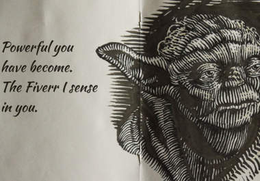 give you my speed drawn YODA with your message big1