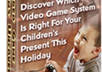 tell you which video game is right for your children