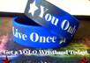 send you a you only live once wristband