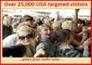 teach you how I get over 25,000 USA targeted human traffic cheaply