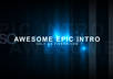 create an amazing EPIC intro video small1