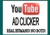 have 25 real human views and AD clicks on your youtube video