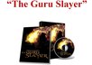 send you The Guru Slayer, regular price is Forty-seven dollars PLUS a bonus Guru Slayer's Path To Unstoppable profits flow chart