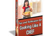 give you 101 tips and techniques for cooking like a chef small1