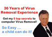 offer you my most important virus removal secrets